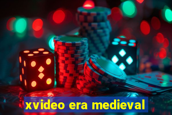 xvideo era medieval